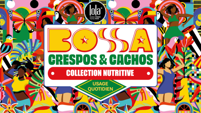Découvrez Bossa de Lola From Rio : la routine capillaire qui promet des boucles parfaites !