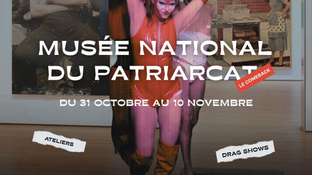 Paris s’enflamme : le Musée National du Patriarcat revient !