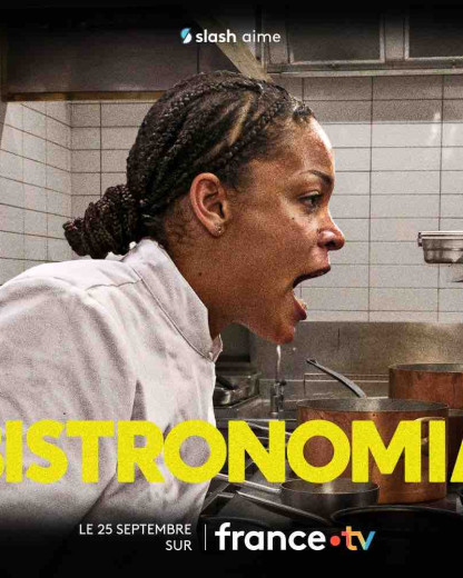 La nouvelle série culinaire “Bistronomia” débarque sur France Télévisions !