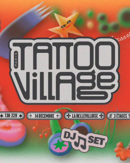 Le Tattoo Village fait son grand retour à la Bellevilloise !
