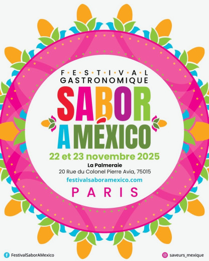 Sabor a Mexico débarque à Paris ! Découvrez les saveurs mexicaines qui vont faire vibrer vos papilles les 22 et 23 novembre